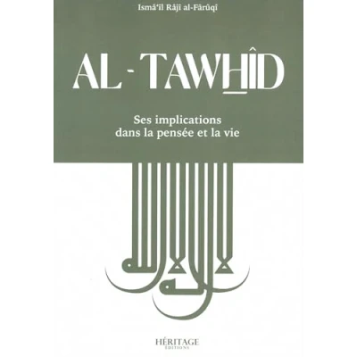 Image de Al Tawhid ses implications dans la pensée et vie