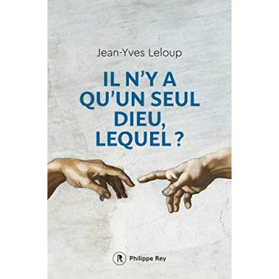Image de Il n&#039;y a qu&#039;un seul Dieu, lequel? Livre d’occasion Correct