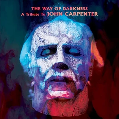 Image de The Way of Darkness a Tribute to John Carpenter [Import]