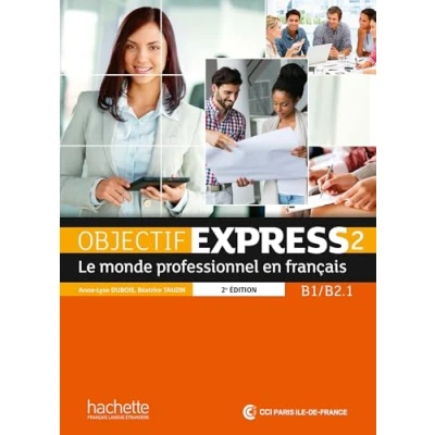 Image de Objectif Express 2 2Ed Livre de l&#039;élève (B1/B2.1) d’occasion Très bon