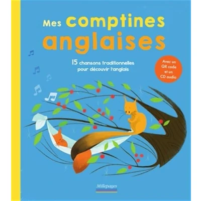 Image de Mes comptines anglaises: 15 chansons traditionnelles pour découvrir l&#039;anglais avec QR Code et un CD audio