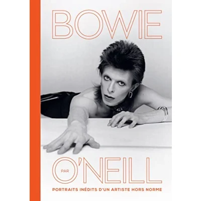 Image de Bowie par O Neill: Portraits inédits d&#039;un artiste hors norme