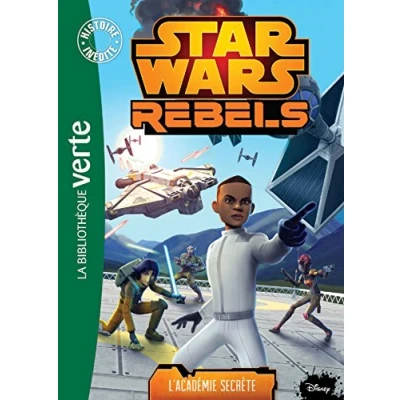 Image de Star Wars Rebels 09 L&#039;Académie secrète Livre d’occasion Très bon