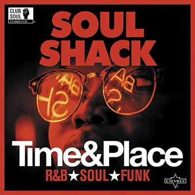 Image de Disque Vinyle DIVERS Soul Shack Time &amp; Place CHARLYL326 Charly Records 2019 Royaume Uni Soul/Funk