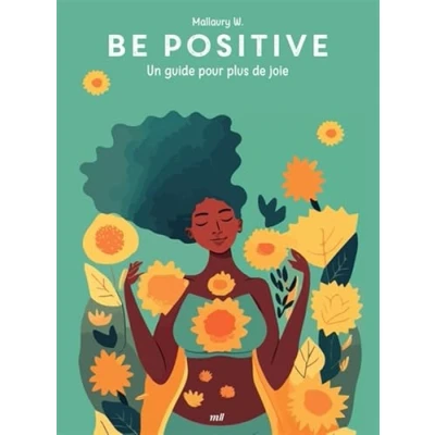 Image de Good vibes Be positive: Un guide pour plus de joie