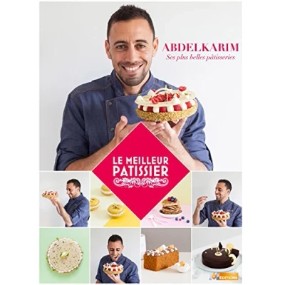 Image de Le Meilleur Pâtissier : Abdelkarim, ses plus belles pâtisseries Livre d’occasion Correct
