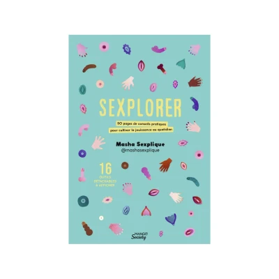 Image de Sexplorer: 50 pages de conseils pratiques pour cultiver la jouissance au quotidien Livre d’occasion Très bon