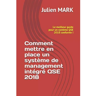 Image de Comment mettre en place un système de management intégré QSE 2018: Le meilleur guide pour 2018 conforme !