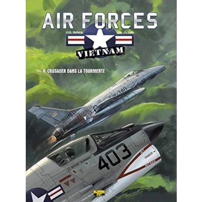 Image de Air Force Vietnam Tome 4 Crusader dans la tourmente