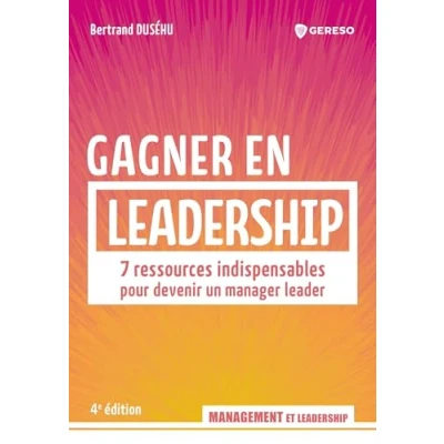 Image de Gagner en leadership: 7 ressources indispensables pour devenir un manager leader