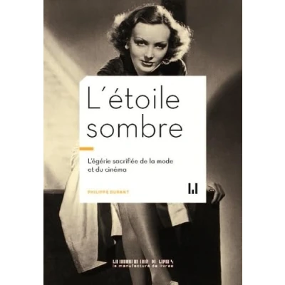 Image de L&#039;étoile sombre: L&#039;égérie oubliée de la mode et du cinéma