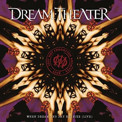Image de Lost Not Forgotten Archives: When Dream And Day Reunite (Live)