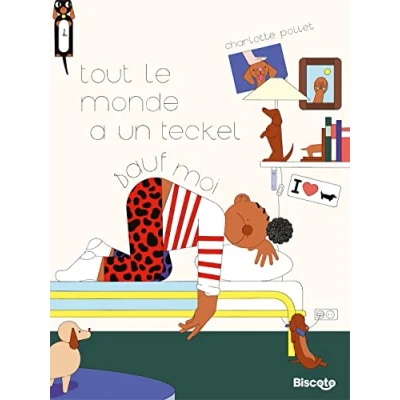 Image de Tout le monde a un teckel sauf moi