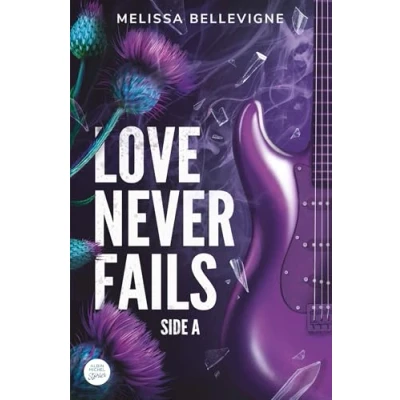 Image de Love never fails Une romance rock Side A (Grand format)