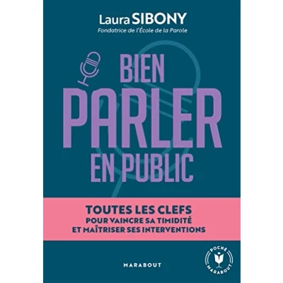 Image de Bien parler en public: Toutes les clés pour vaincre sa timidité et maîtriser ses interventions Livre d’occasion Correct