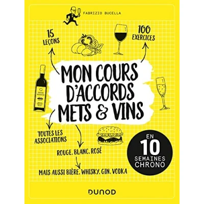 Image de Mon cours d&#039;accords mets et vins En 10 semaines chrono: chrono Livre d’occasion Correct