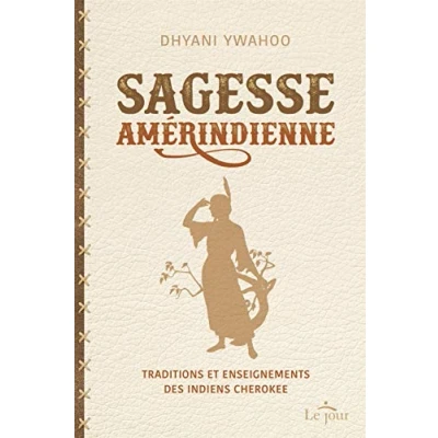 Image de Sagesse amérindienne Traditions et enseignements des indiens Cherokee Livre d’occasion Correct