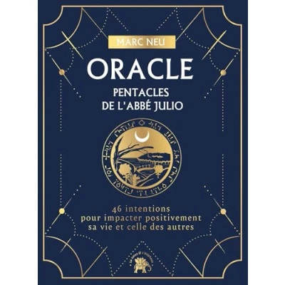 Image de Oracle des pentacles de l&#039;Abbé Julio: 46 intentions pour impacter positivement sa vie et celle autres