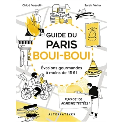 Image de Guide du Paris boui boui: Évasions gourmandes à moins de 15 Livre d’occasion Correct