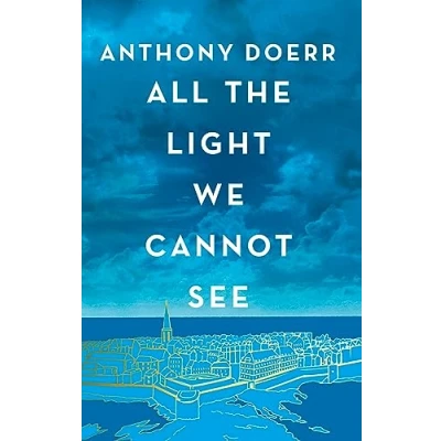 Image de All the Light We Cannot See: A Novel Livre d’occasion Correct