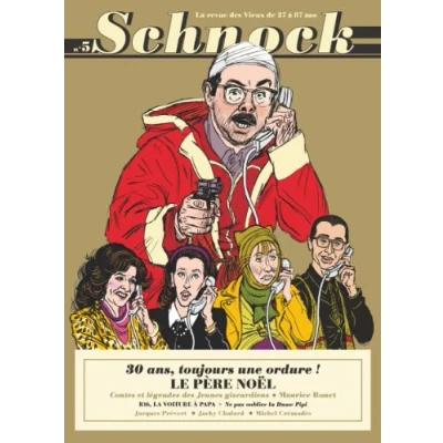 Image de SCHNOCK N5 LE PERE NOEL EST UNE ORDURE Livre d’occasion Correct