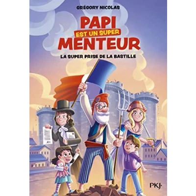 Image de Papi est un super menteur tome 03 : la prise de Bastille (3)