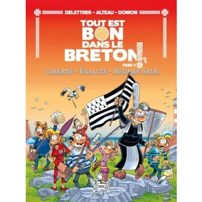 Image de Tout est bon dans le breton Liberté Égalité Beurre salé Tome 2 Livre d’occasion Très