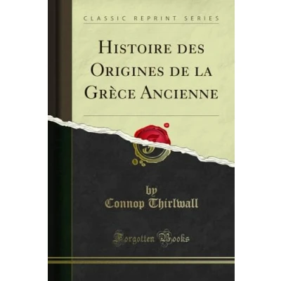 Image de Histoire des Origines de la Grèce Ancienne (Classic Reprint)
