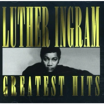 Image de CD LUTHER INGRAM Greatest Hits 724383588428 The Right Stuff 1996 US Soul/Funk Occasion
