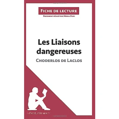 Image de Les Liaisons dangereuses de Pierre Choderlos Laclos (Fiche lecture) Livre d’occasion Correct