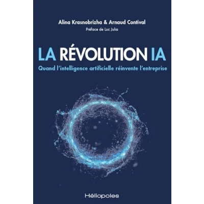 Image de La Révolution IA: Quand l&#039;intelligence artificielle réinvente l&#039;entreprise