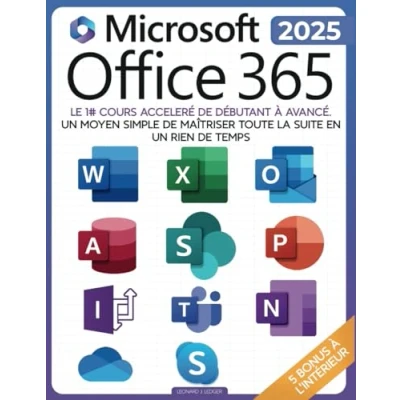 Image de La Bible Suprême De Microsoft Office 365: Parcours Complet [8 en 1] avec Guides Pas à pour Excel, Word, PowerPoint, Outlook, OneNote, OneDrive, Teams et Access Débutant Expert