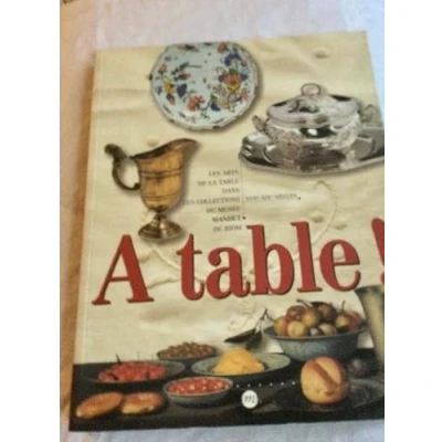 Image de À table !: les arts de la dans collections du Musée Mandet Riom, XVIIe XIXe siècles