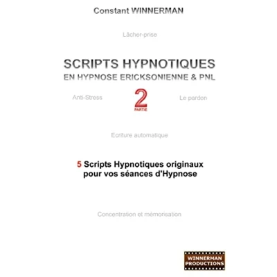 Image de SCRIPTS HYPNOTIQUES EN HYPNOSE ERICKSONIENNE ET PNL N?2 (0000) Livre d’occasion Correct