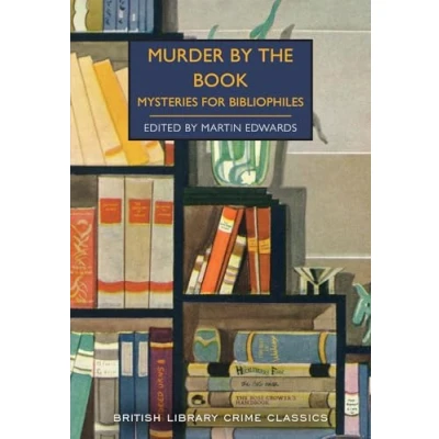 Image de Murder by the Book: Mysteries for Bibliophiles: 93 (British Library Crime Classics)