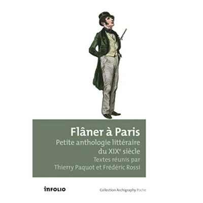 Image de Flâner à Paris. Petite anthologie littéraire du XIXe siècle Livre d’occasion Bon