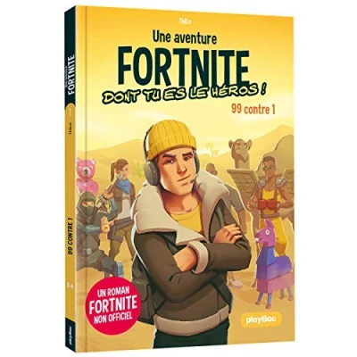 Image de Une mission Fortnite dont tu es le héros 99 contre 1 Tome Livre d’occasion Correct