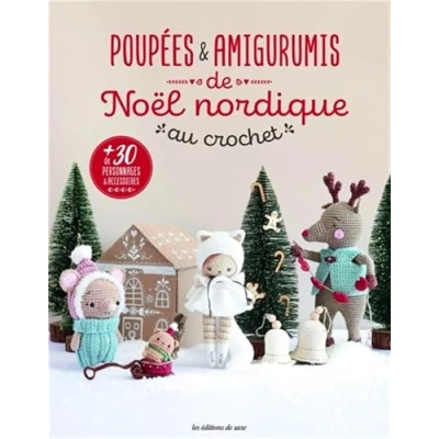 Image de Poupées et amigurumis de Noël nordique au crochet (Broché)