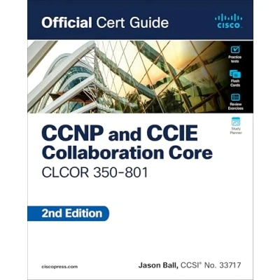 Image de CCNP and CCIE Collaboration Core CLCOR 350 801 Official Cert Guide