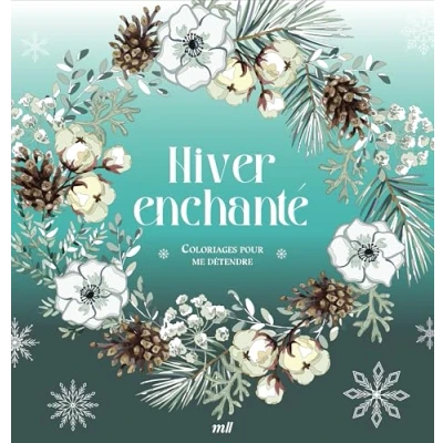 Image de Hiver enchanté coloriages pour me détendre: 48 se détendre et s&#039;évader toute l&#039;année !