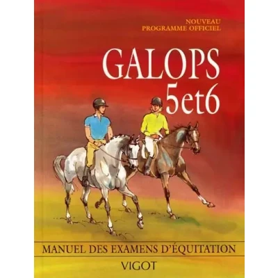 Image de Galops 5 et 6: Manuel des examens d&#039;équitation Livre d’occasion Bon