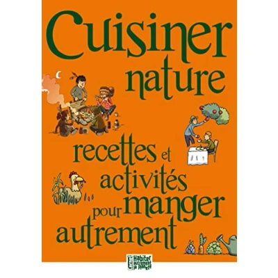 Image de Cuisiner nature (Broché)
