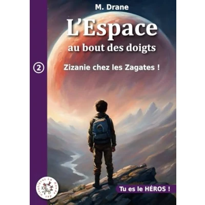Image de Zizanie chez les Zagates: SOYEZ LE HÉROS DE L&#039;AVENTURE