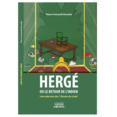 Image de Hergé ou le retour de l&#039;Indien: Une relecture des 7 Boules cristal