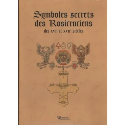 Image de Symboles secrets des Rosicruciens XVI et XVII siècles