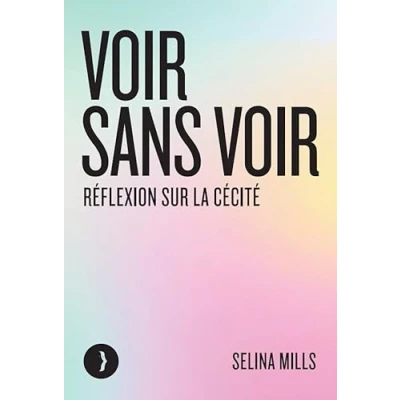 Image de voir sans Réflexion sur la cécité (Grand format)