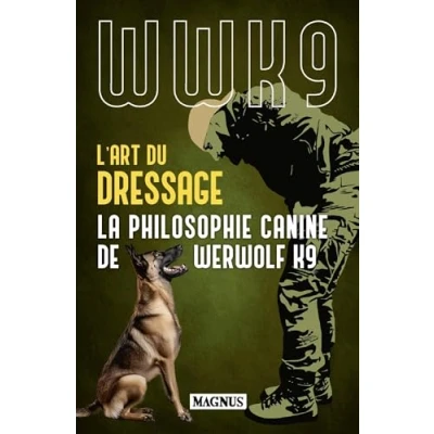 Image de L&#039;art du dressage: La philosophie canine de Werwolf K9