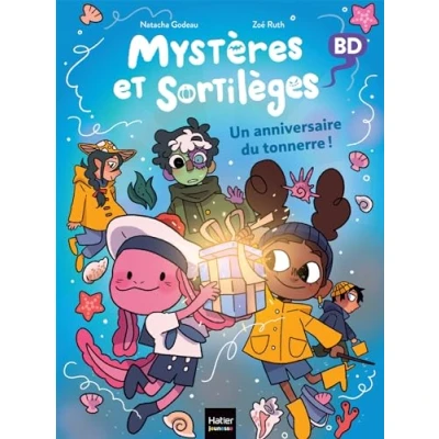 Image de Mystères et sortilèges Un anniversaire du tonnerre !