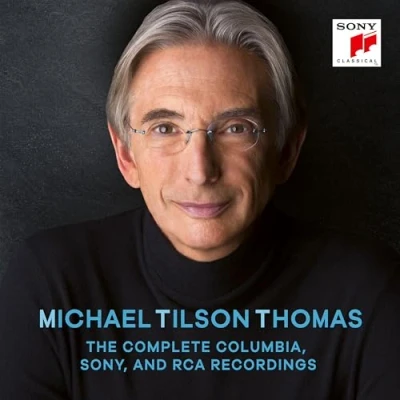 Image de Michael Tilson Thomas The Complete Columbia, CBS and RCA Recordings