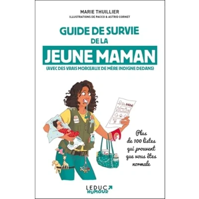 Image de Guide de survie la jeune maman: avec des vrais morceaux mère indigne dedans Livre d’occasion Correct